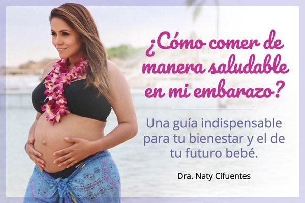 Guía de Alimentación en el Embarazo - Dra. Naty Cifuentes